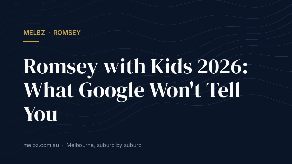 Romsey with Kids 2026: What Google Won't Tell You