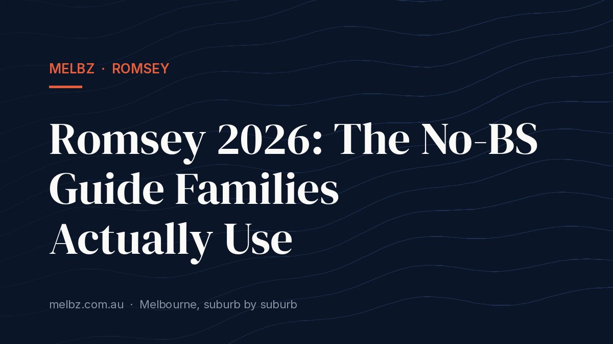 Title card: Romsey 2026: The No-BS Guide Families Actually Use
