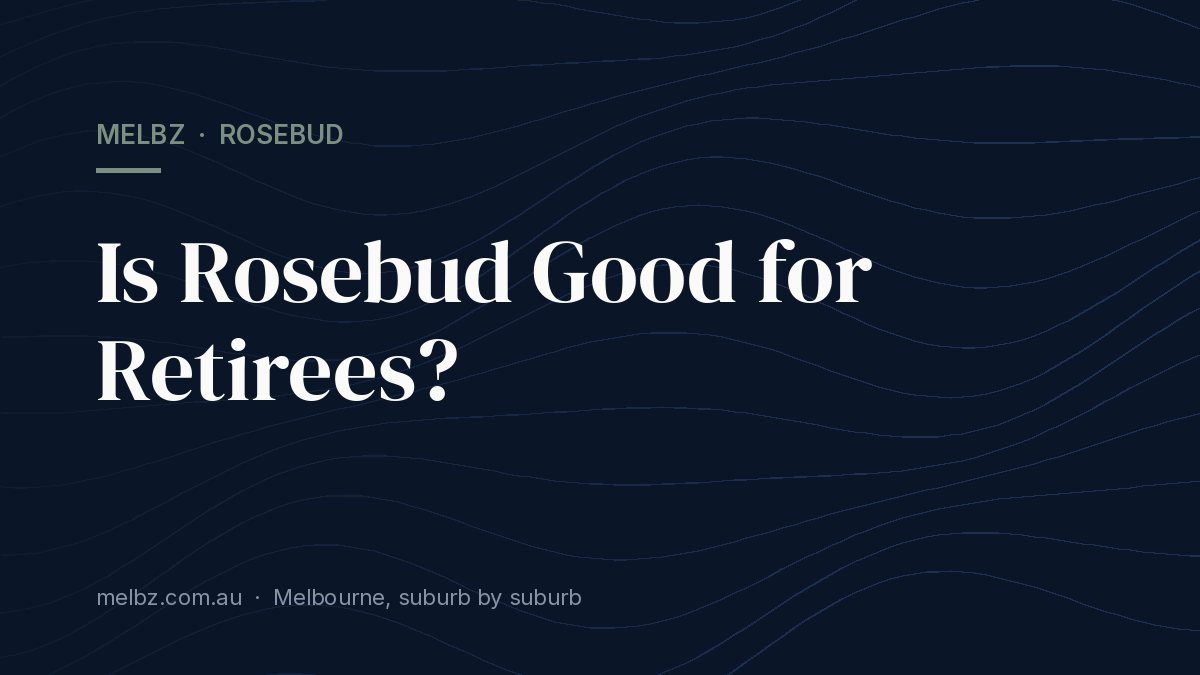 Title card: Is Rosebud Good for Retirees?