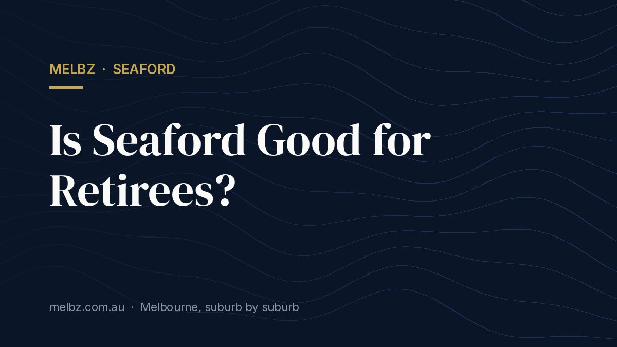 Title card: Is Seaford Good for Retirees?