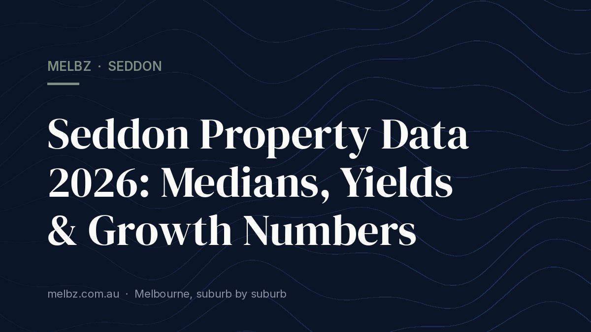 Title card: Seddon Property Data 2026: Medians, Yields & Growth Numbers