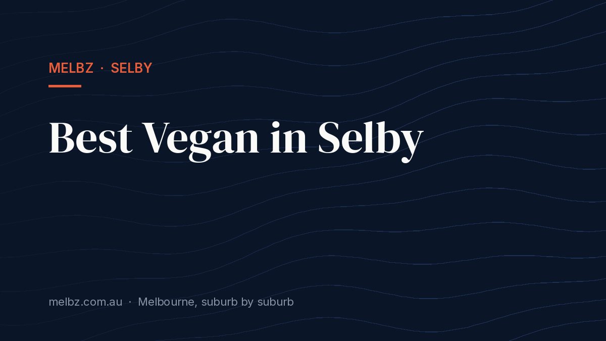 Title card: Best Vegan in Selby