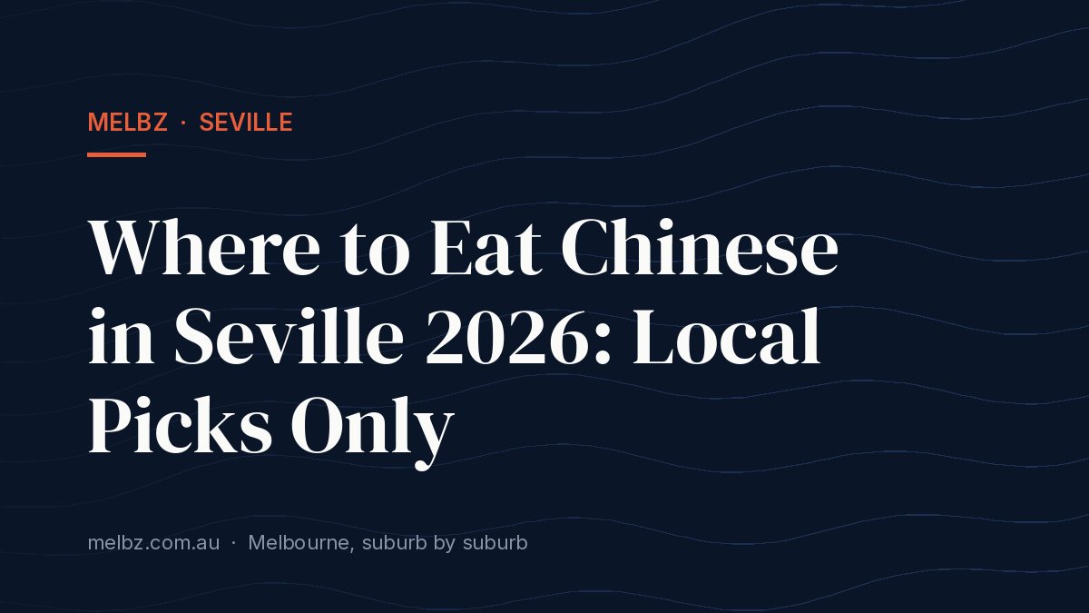 Title card: Where to Eat Chinese in Seville 2026: Local Picks Only
