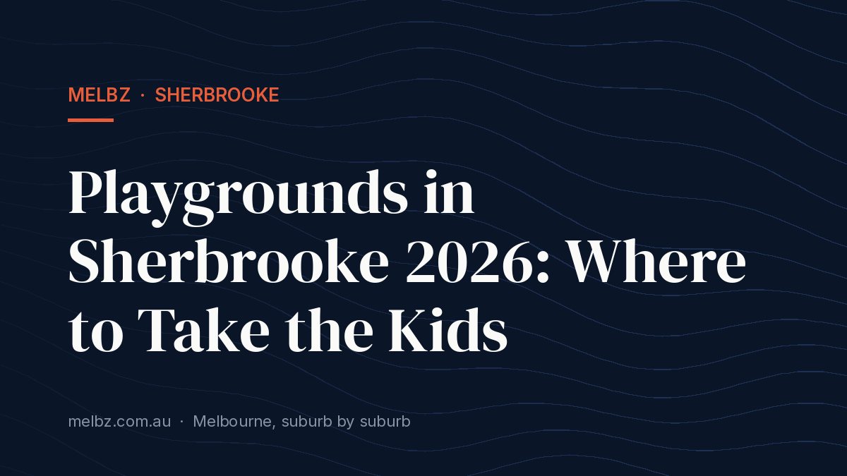 Title card: Playgrounds in Sherbrooke 2026: Where to Take the Kids