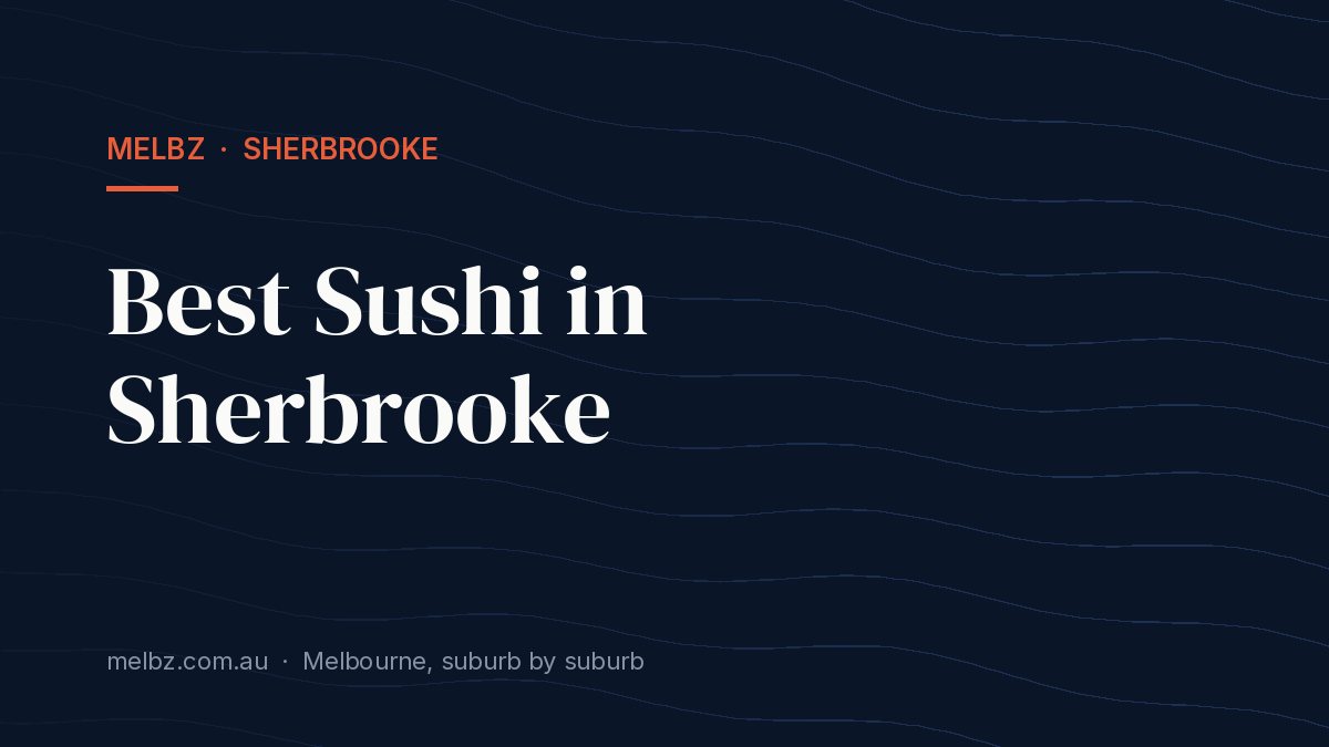 Title card: Best Sushi in Sherbrooke