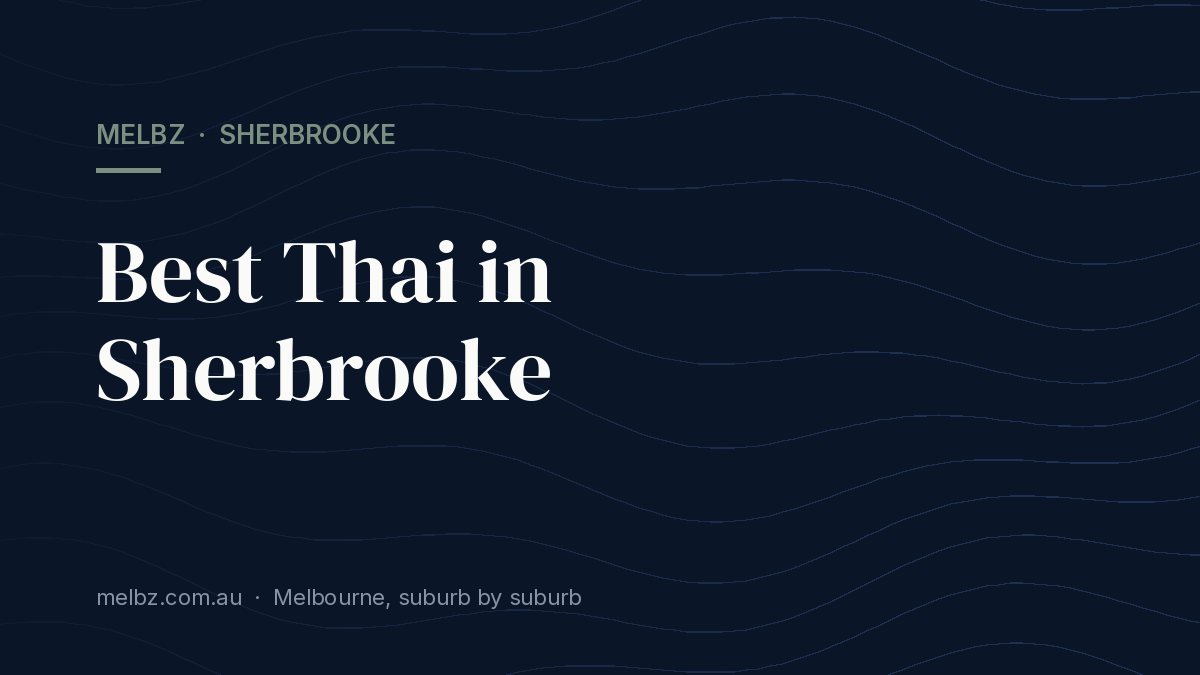 Title card: Best Thai in Sherbrooke