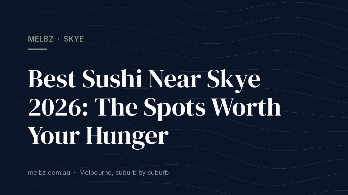Title card: Best Sushi Near Skye 2026: The Spots Worth Your Hunger