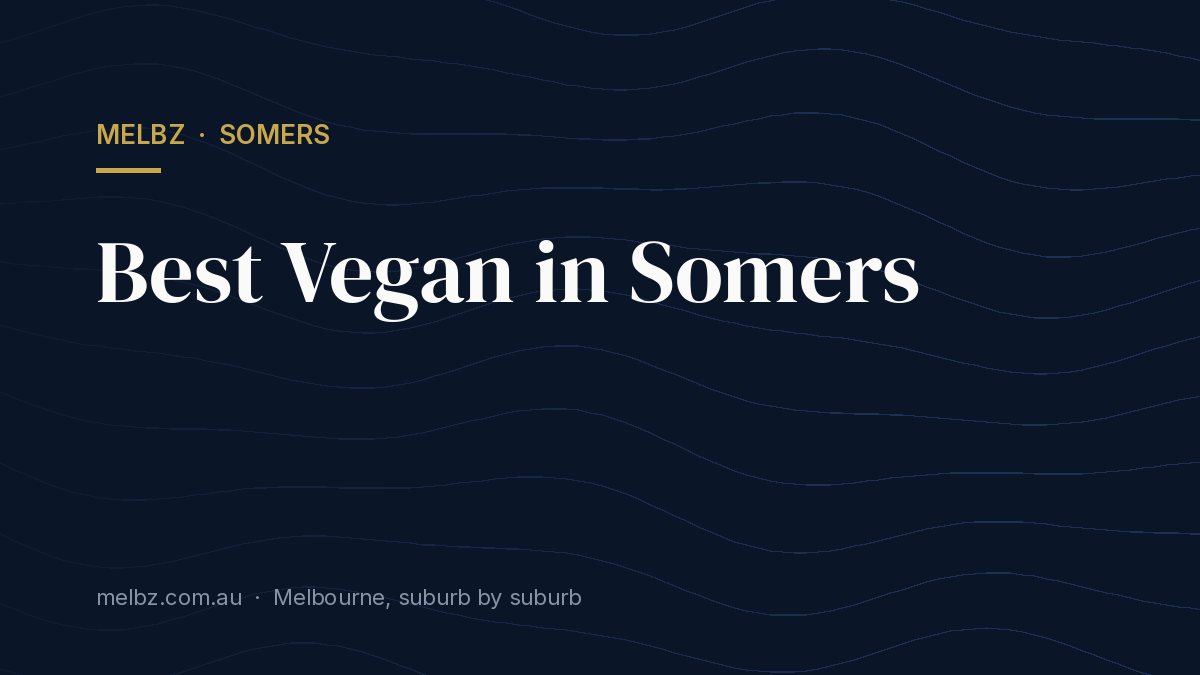 Title card: Best Vegan in Somers
