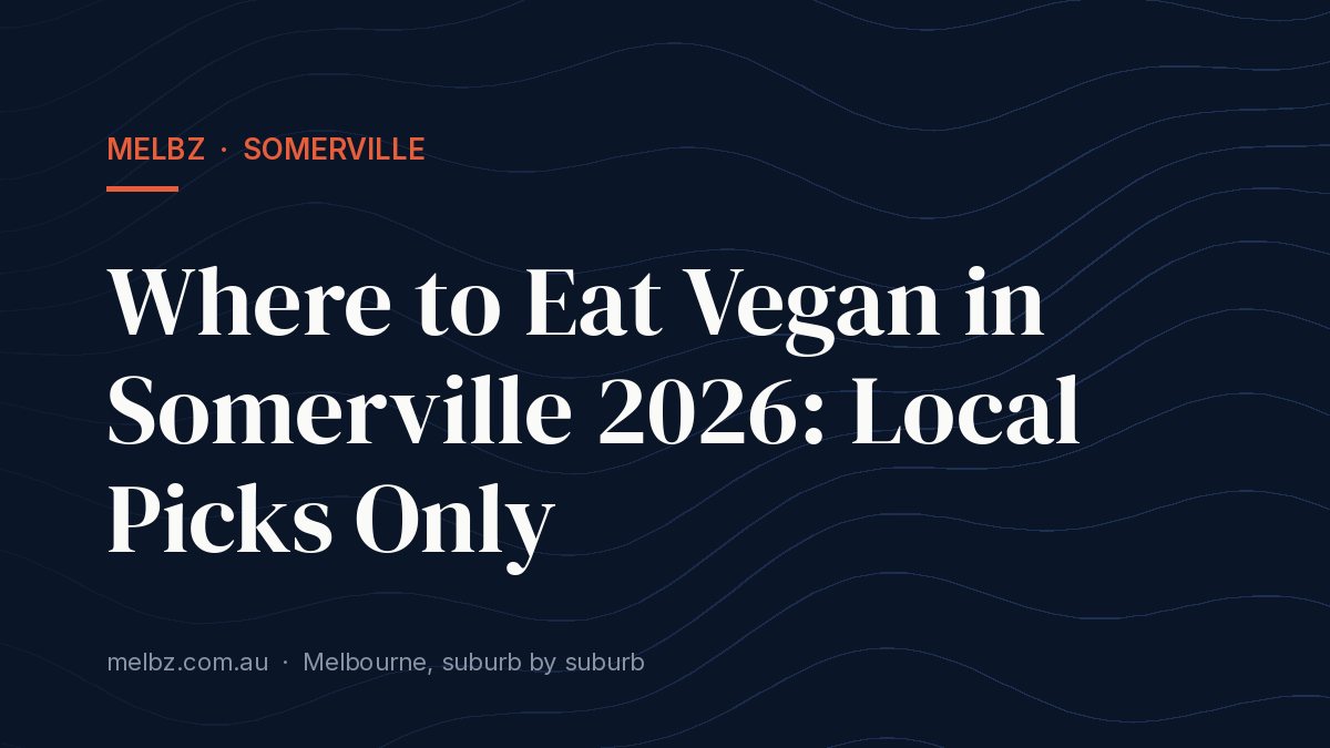Title card: Where to Eat Vegan in Somerville 2026: Local Picks Only