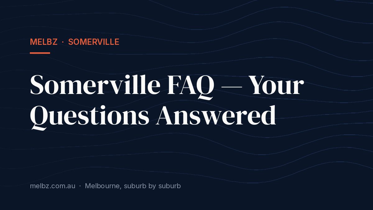 Somerville FAQ — Your Questions Answered