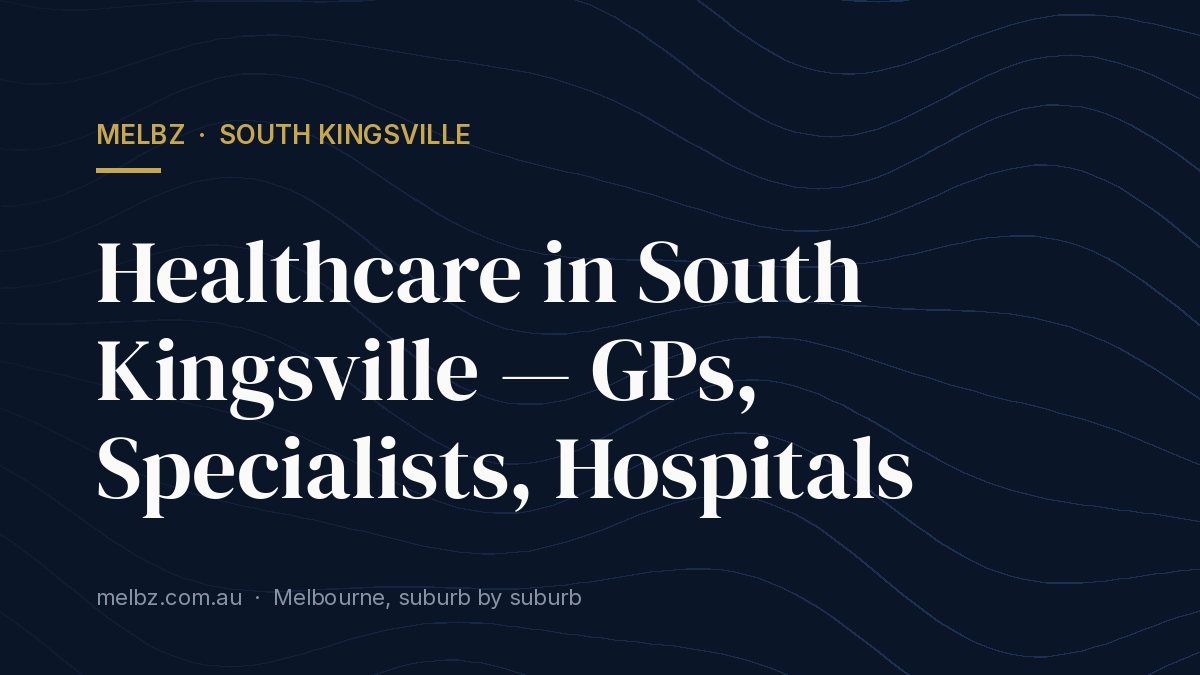 Title card: Healthcare in South Kingsville — GPs, Specialists, Hospitals