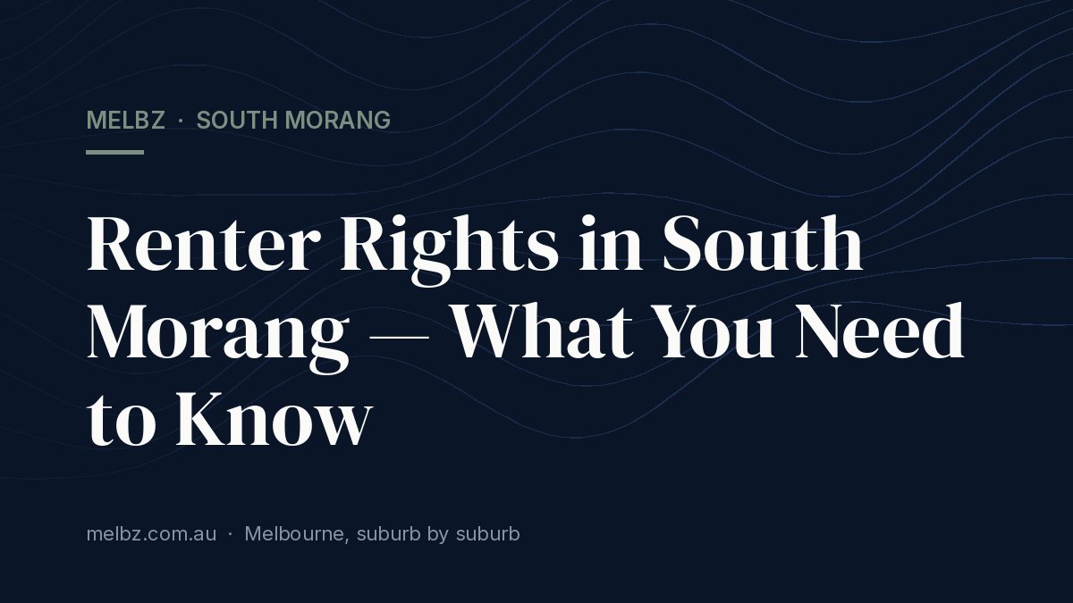 Title card: Renter Rights in South Morang — What You Need to Know
