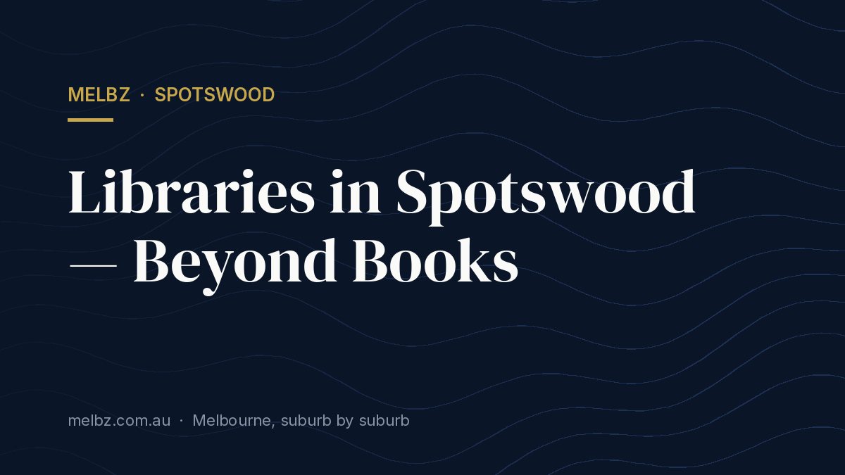 Title card: Libraries in Spotswood — Beyond Books
