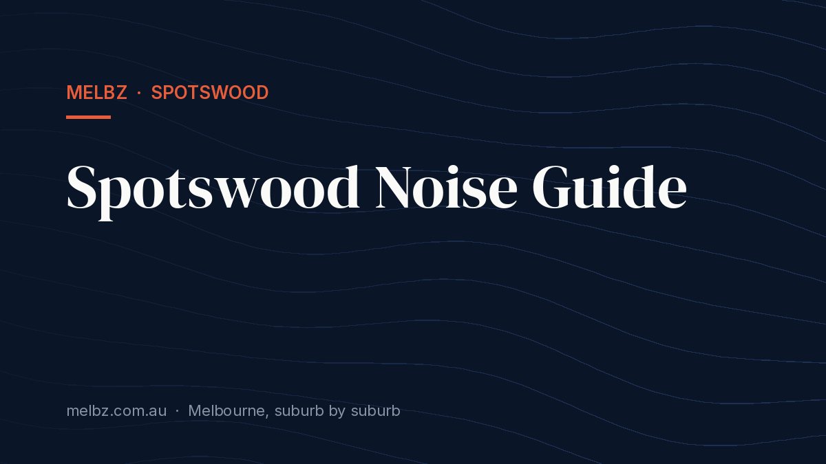 Title card: Spotswood Noise Guide
