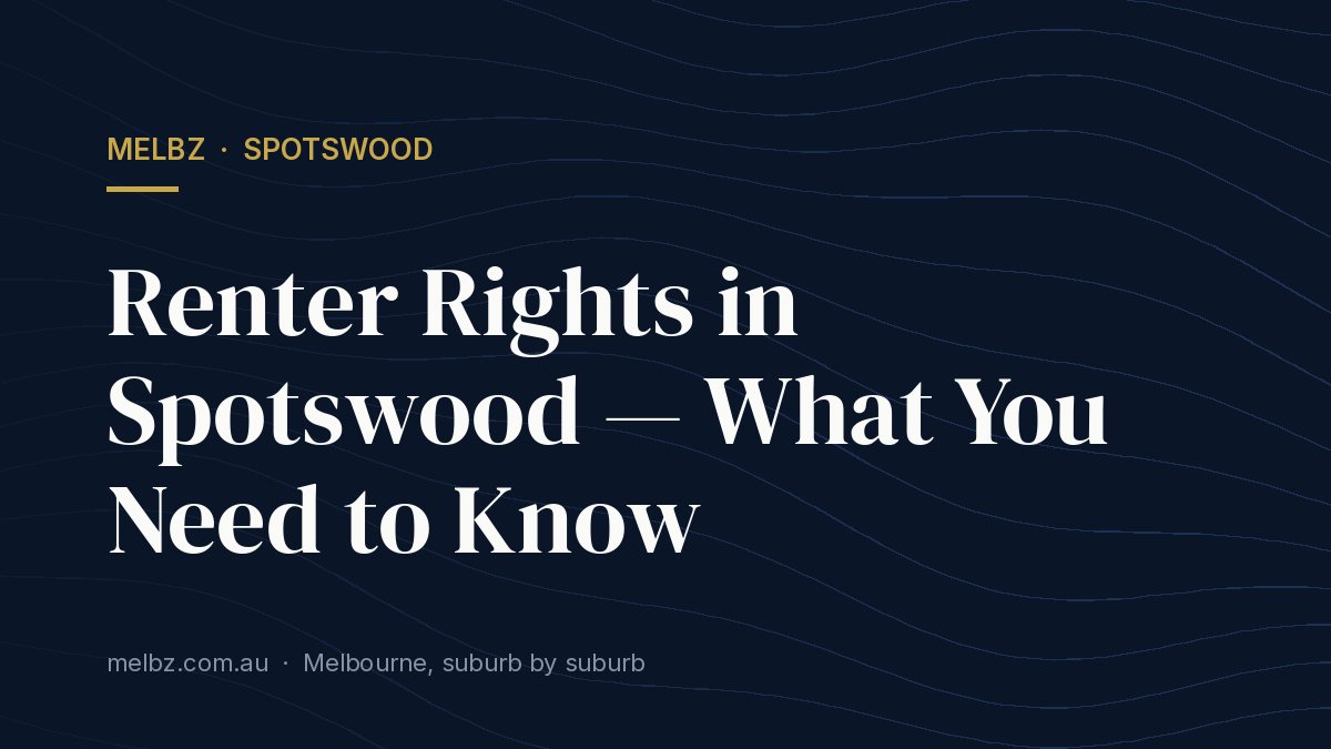 Title card: Renter Rights in Spotswood — What You Need to Know