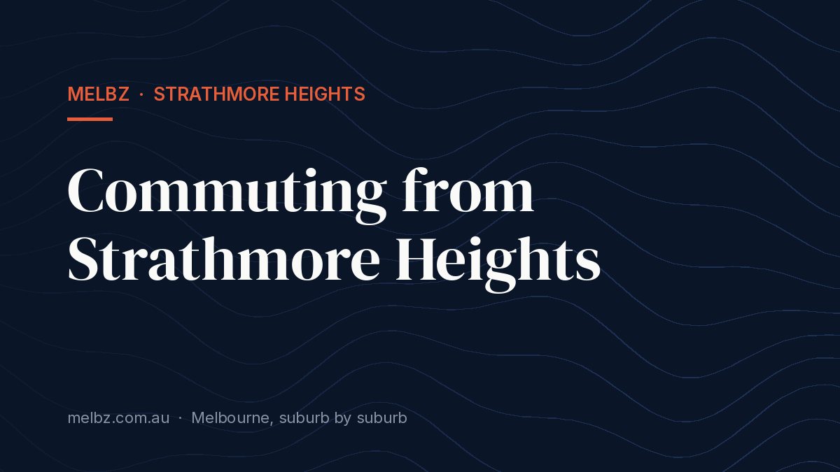 Title card: Commuting from Strathmore Heights