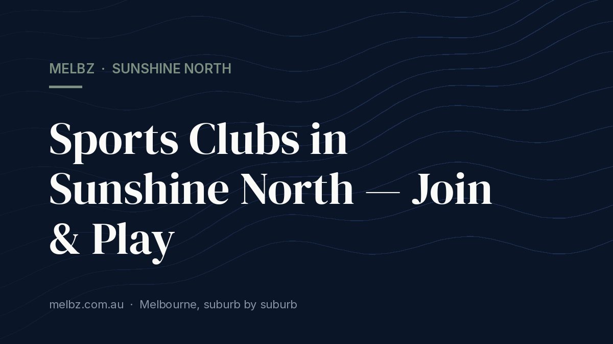 Title card: Sports Clubs in Sunshine North — Join & Play