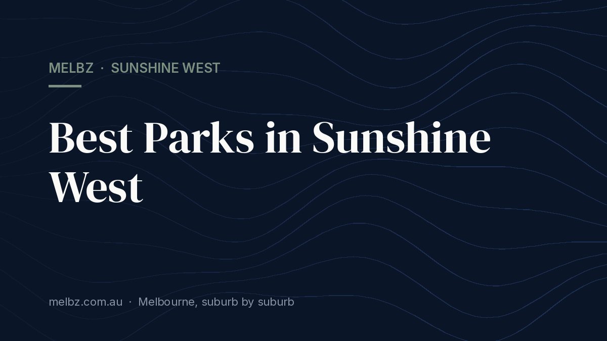 Title card: Best Parks in Sunshine West