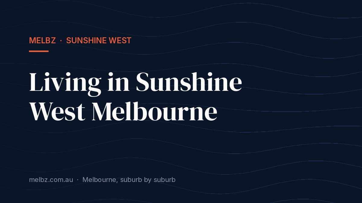 Title card: Living in Sunshine West Melbourne