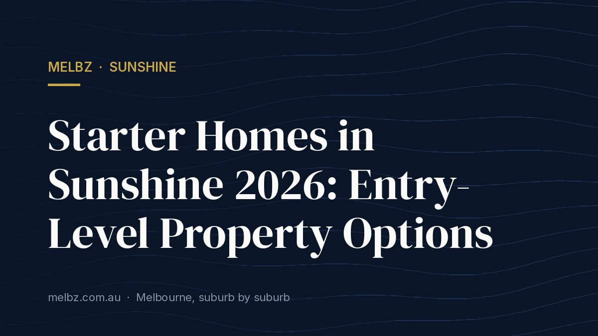 Title card: Starter Homes in Sunshine 2026: Entry-Level Property Options