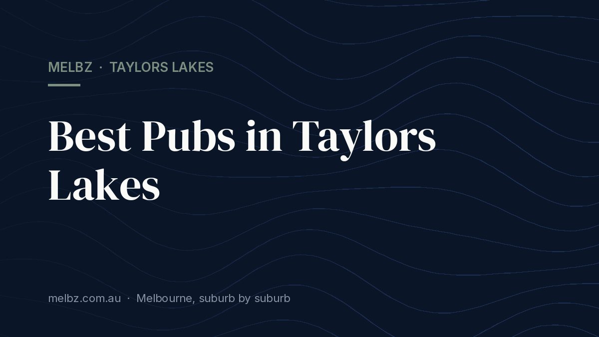 Title card: Best Pubs in Taylors Lakes