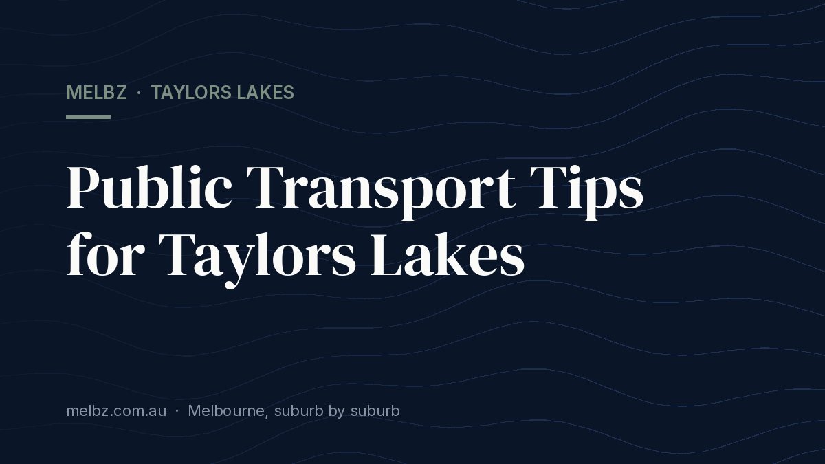 Title card: Public Transport Tips for Taylors Lakes