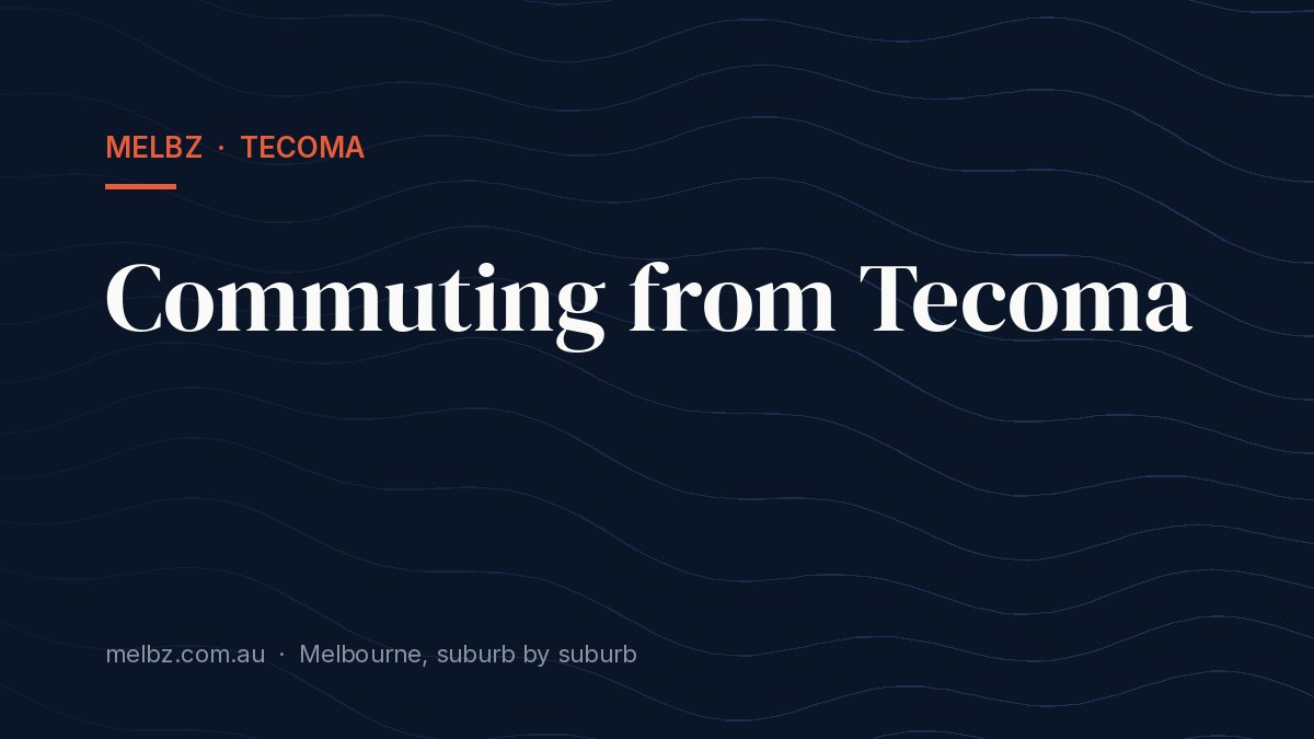Title card: Commuting from Tecoma