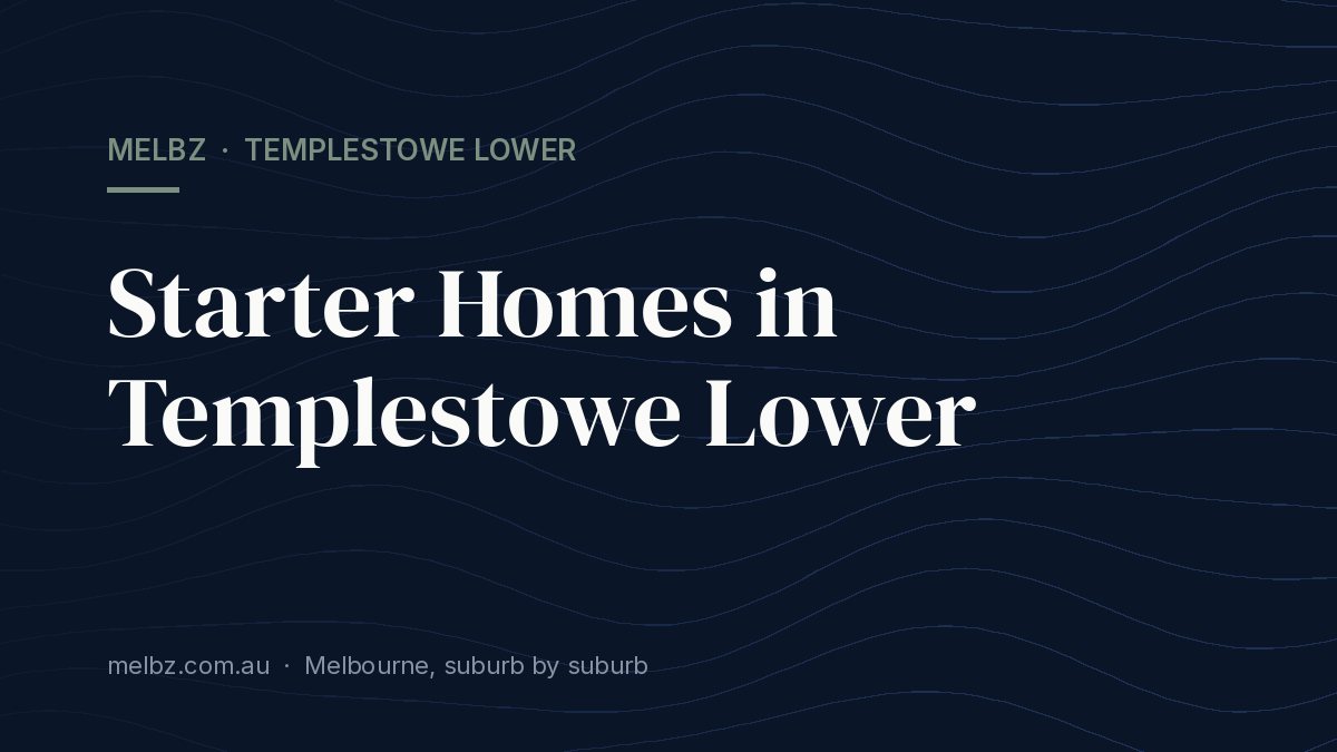 Title card: Starter Homes in Templestowe Lower