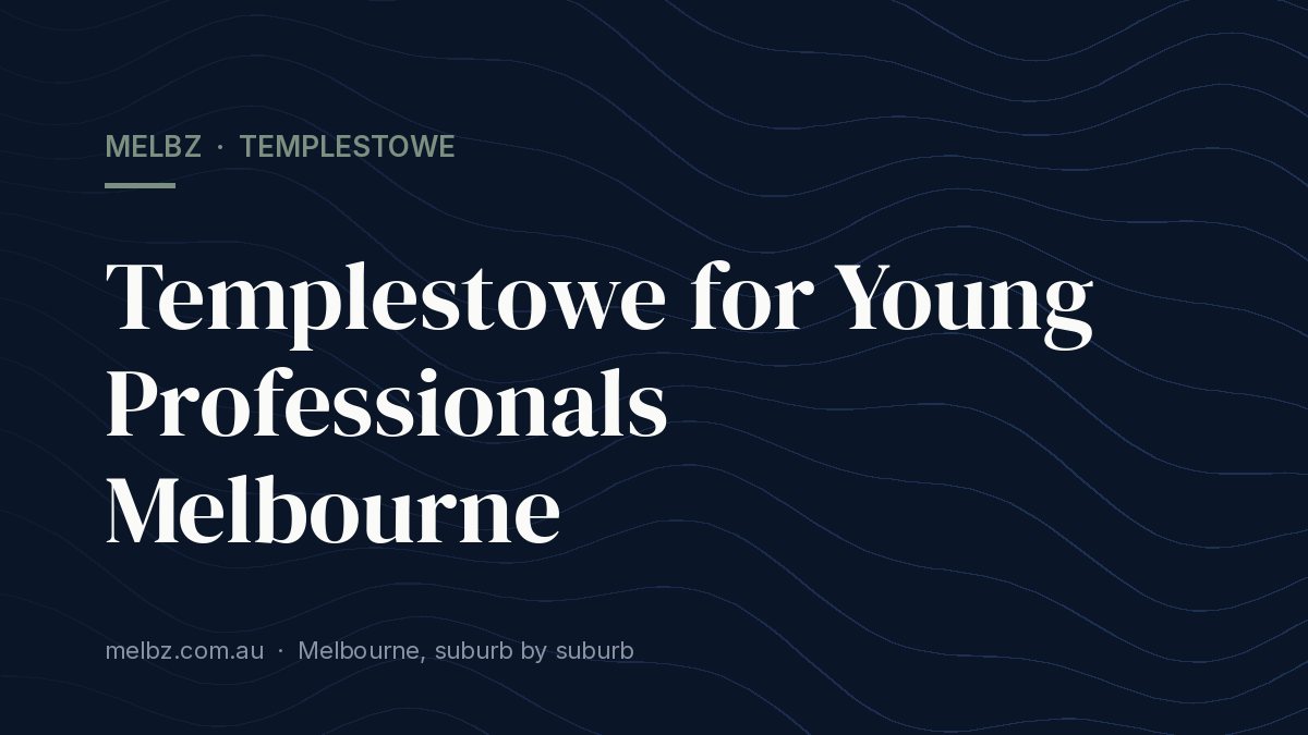 Title card: Templestowe for Young Professionals Melbourne