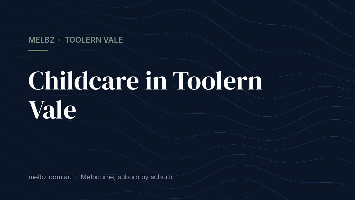Title card: Childcare in Toolern Vale