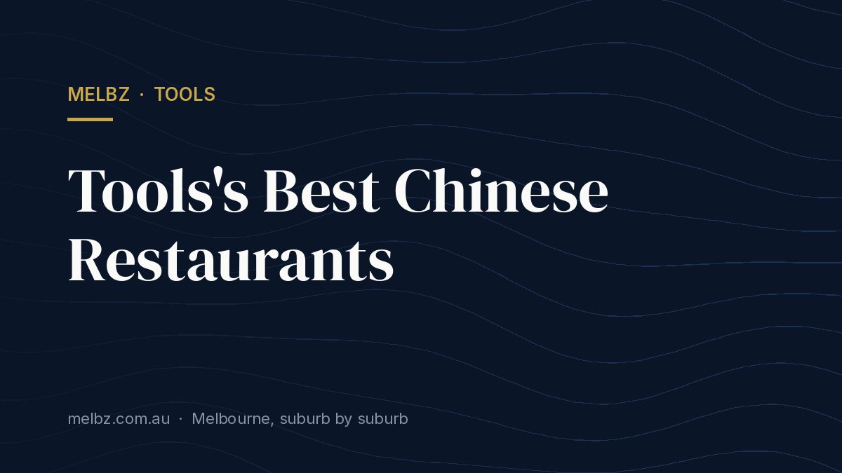 Title card: Tools's Best Chinese Restaurants