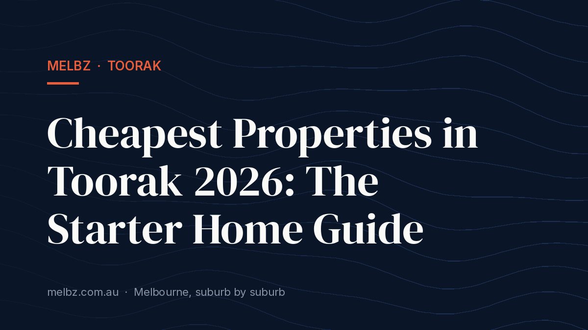 Title card: Cheapest Properties in Toorak 2026: The Starter Home Guide