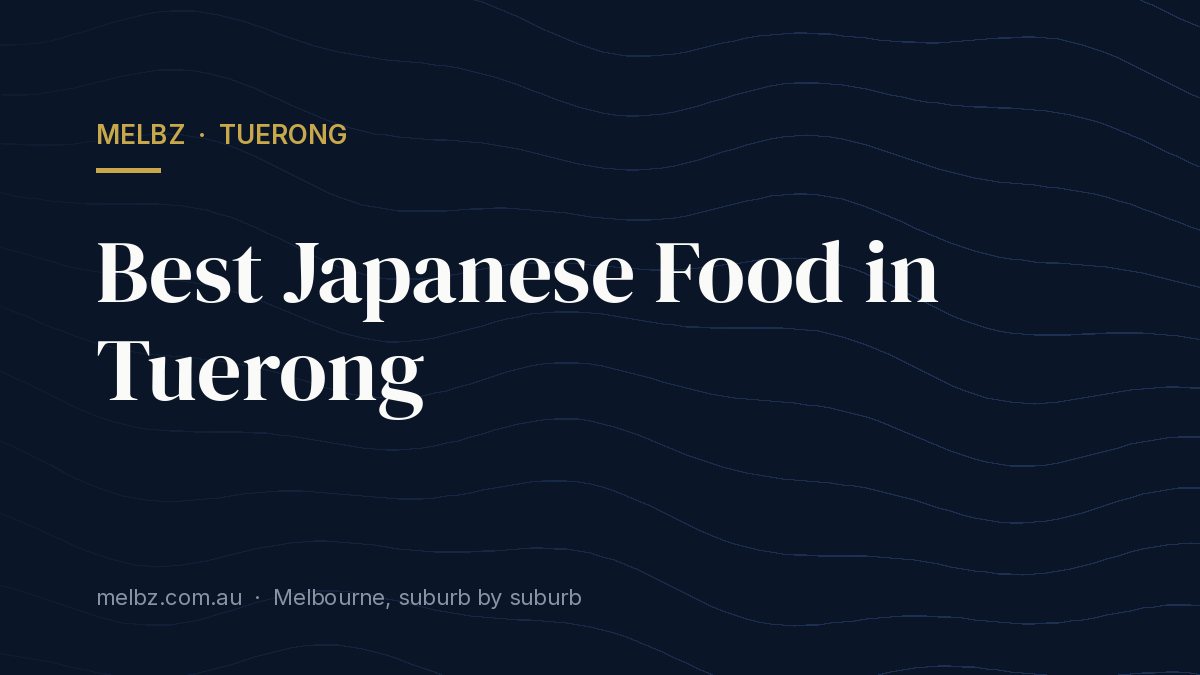 Title card: Best Japanese Food in Tuerong