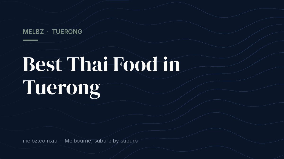 Title card: Best Thai Food in Tuerong