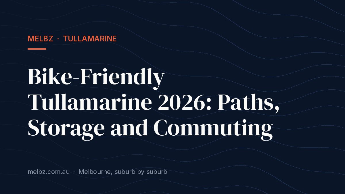 Title card: Bike-Friendly Tullamarine 2026: Paths, Storage and Commuting