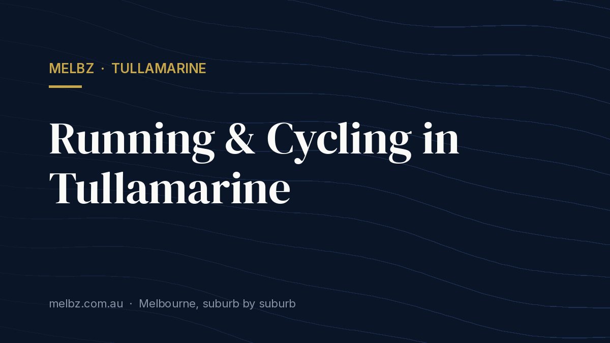 Title card: Running & Cycling in Tullamarine