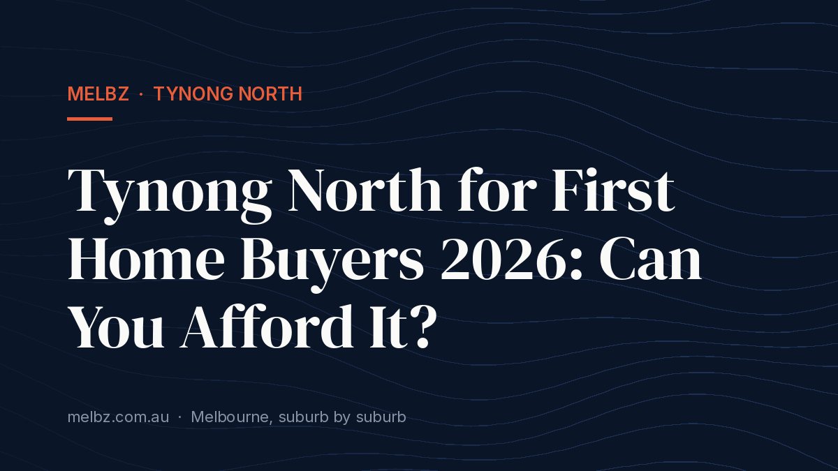 Title card: Tynong North for First Home Buyers 2026: Can You Afford It?