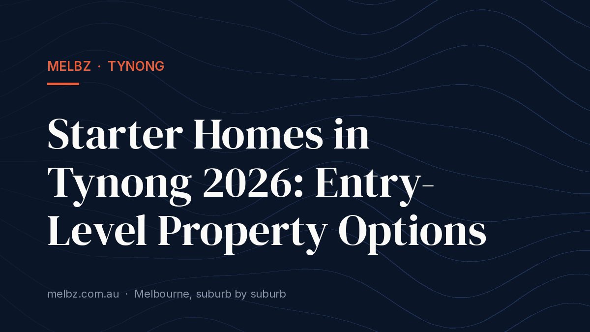 Title card: Starter Homes in Tynong 2026: Entry-Level Property Options