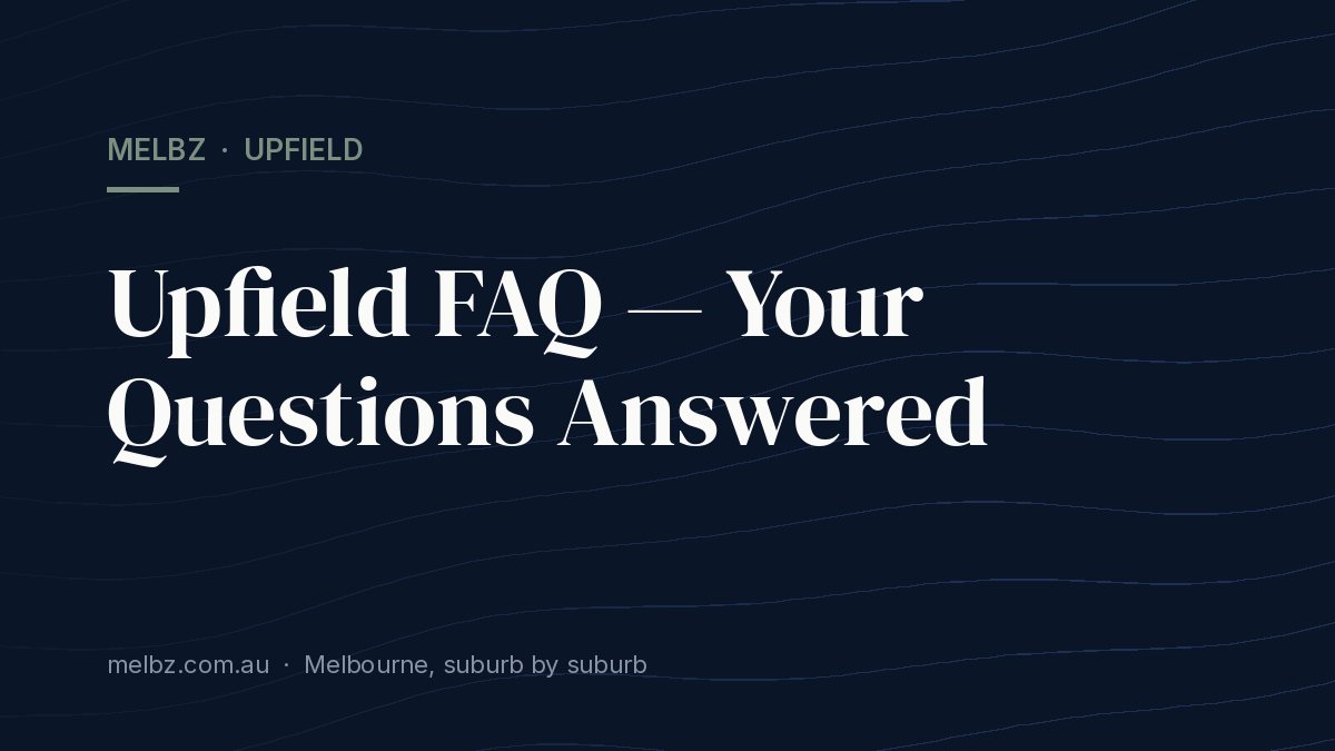Upfield FAQ — Your Questions Answered