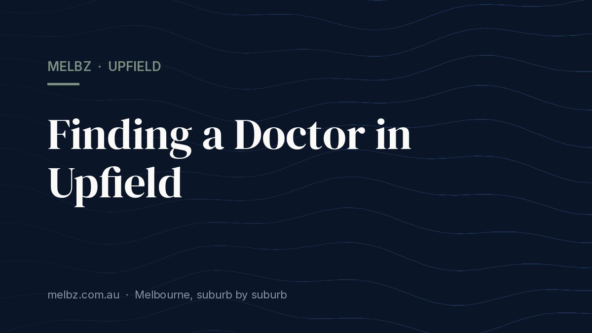 Title card: Finding a Doctor in Upfield