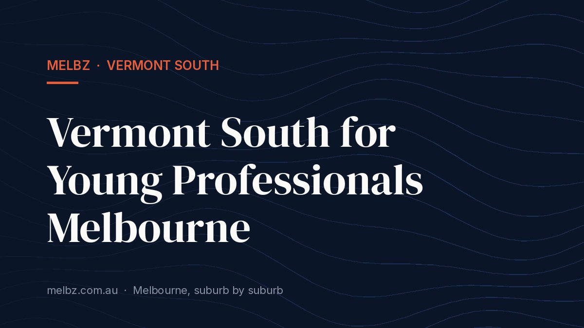 Title card: Vermont South for Young Professionals Melbourne