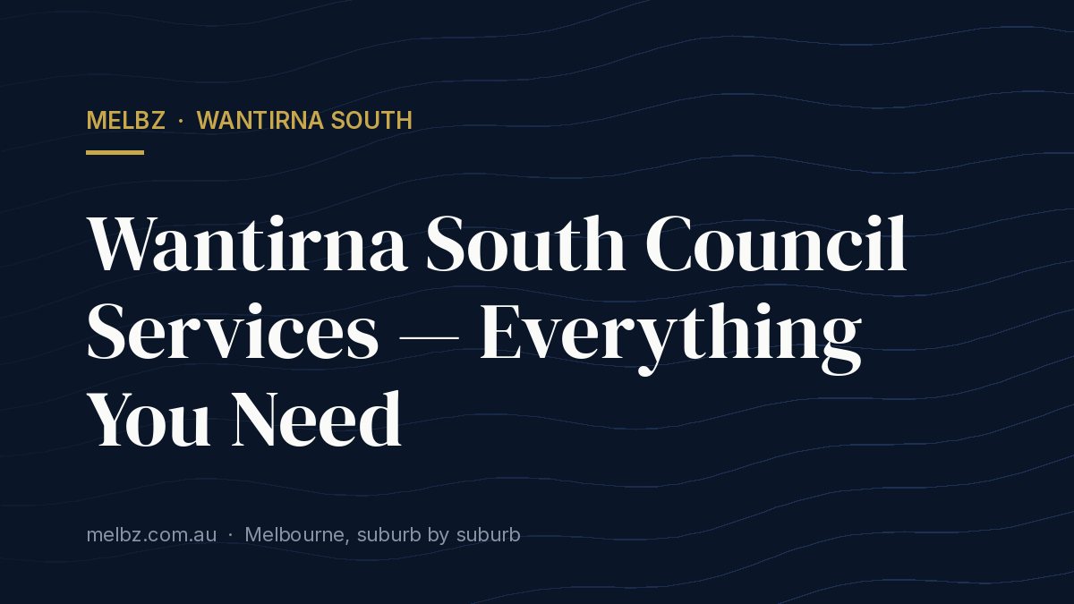 Title card: Wantirna South Council Services — Everything You Need