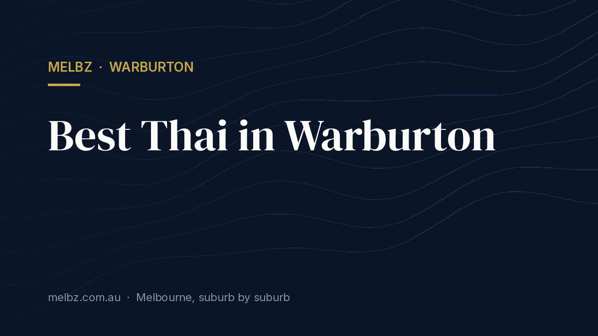 Title card: Best Thai in Warburton