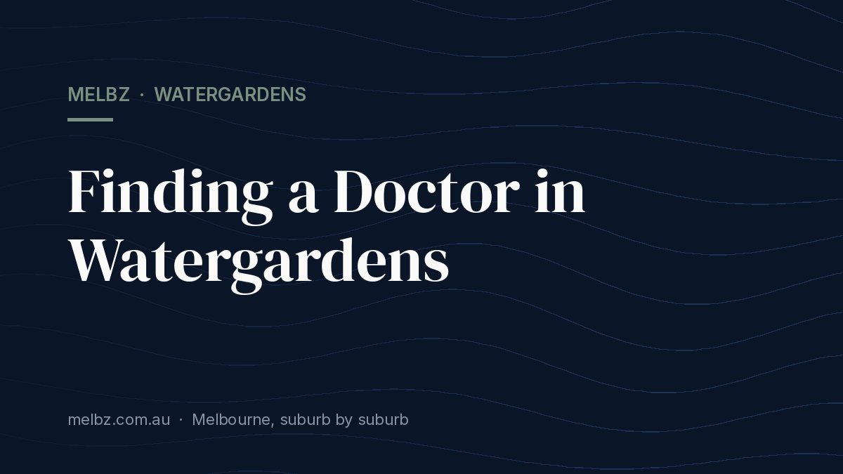 Title card: Finding a Doctor in Watergardens