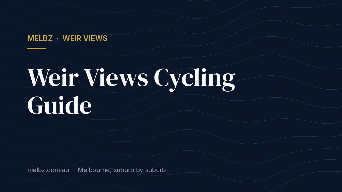 Title card: Weir Views Cycling Guide