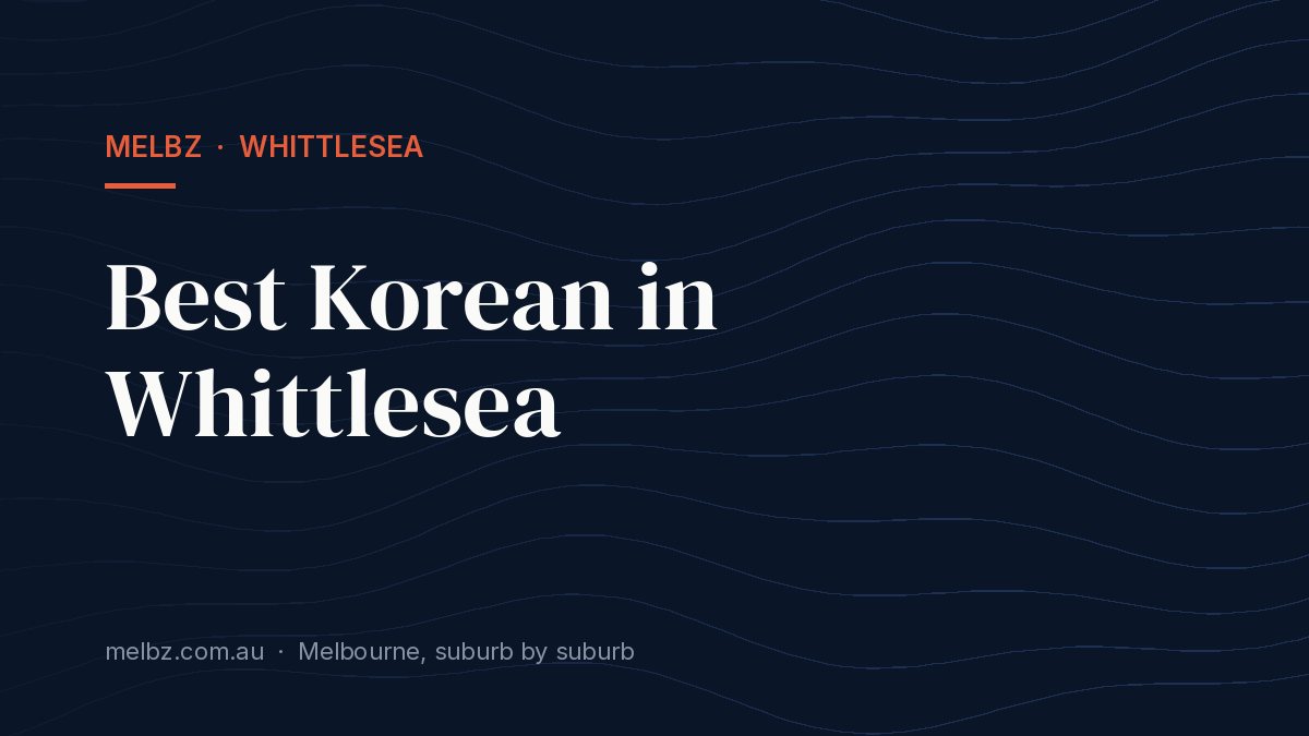 Title card: Best Korean in Whittlesea