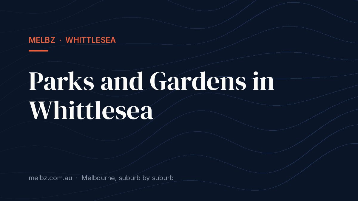 Title card: Parks and Gardens in Whittlesea