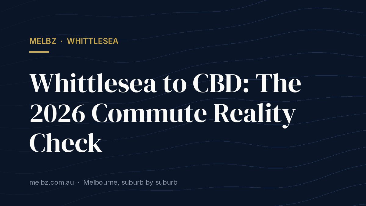 Title card: Whittlesea to CBD: The 2026 Commute Reality Check