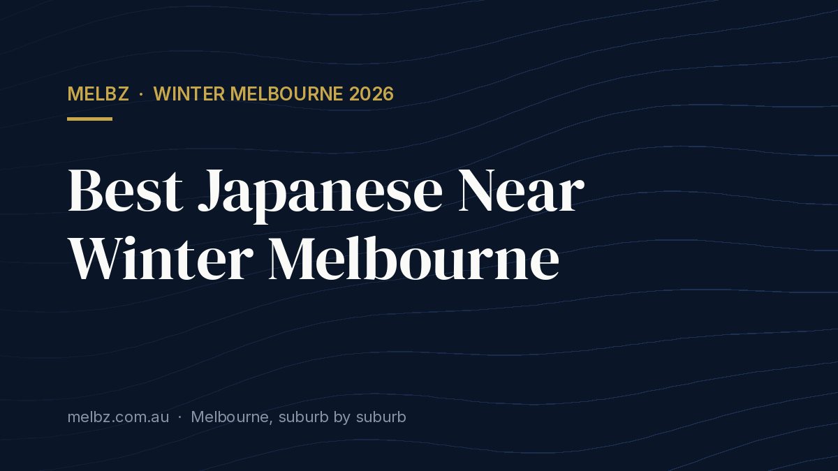 Title card: Best Japanese Near Winter Melbourne