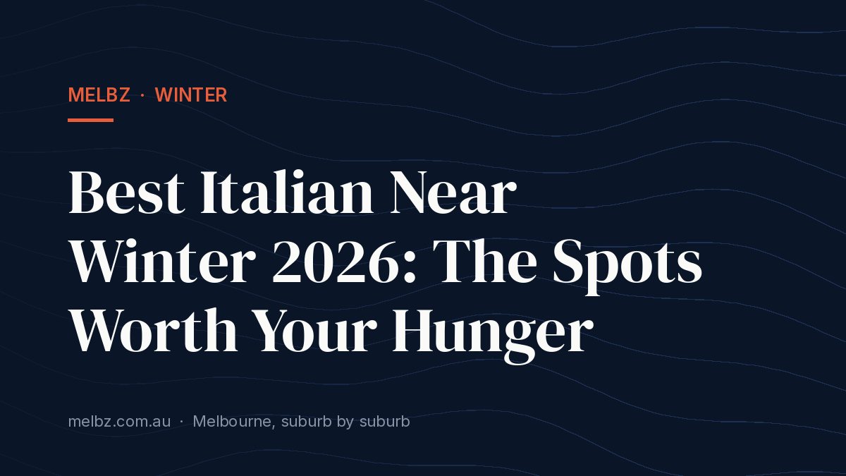 Title card: Best Italian Near Winter 2026: The Spots Worth Your Hunger